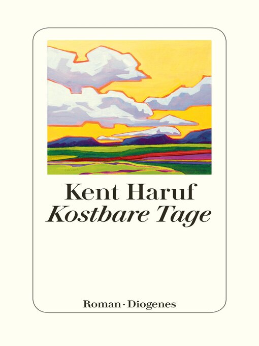 Title details for Kostbare Tage by Kent Haruf - Available